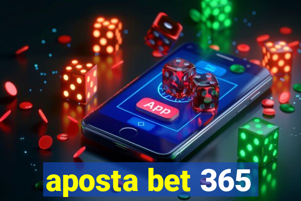 aposta bet 365