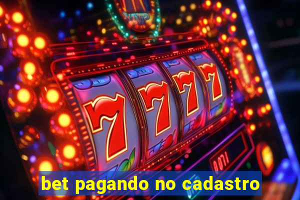 bet pagando no cadastro