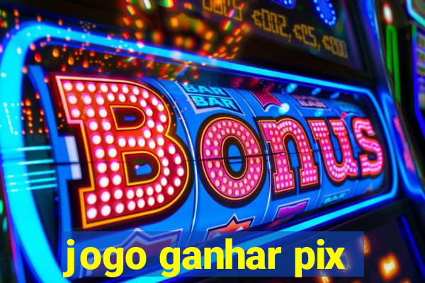 jogo ganhar pix