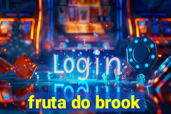 fruta do brook