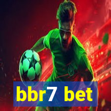 bbr7 bet