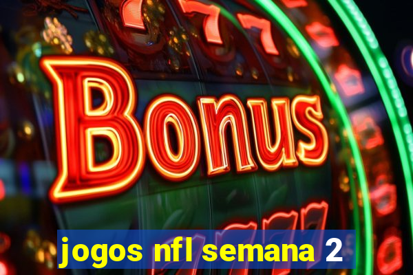 jogos nfl semana 2