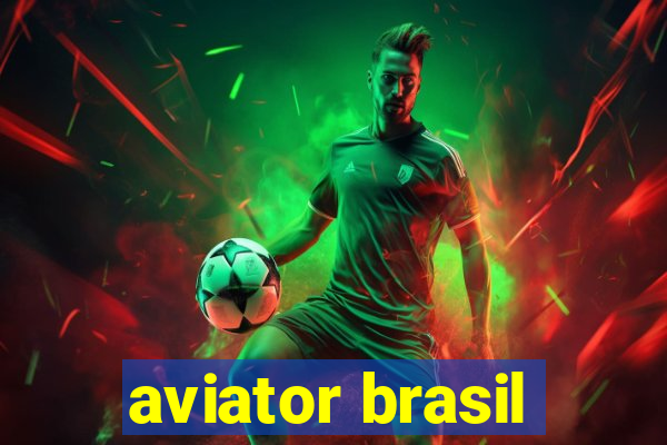 aviator brasil