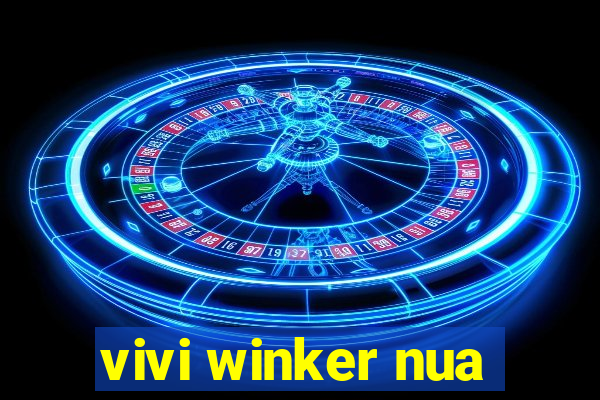 vivi winker nua