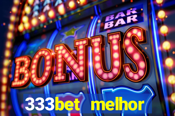 333bet melhor horário para jogar