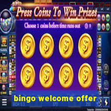 bingo welcome offer