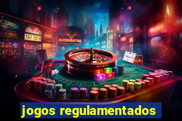 jogos regulamentados