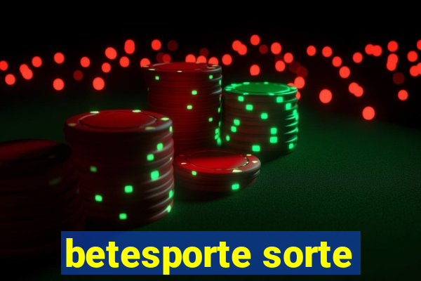 betesporte sorte