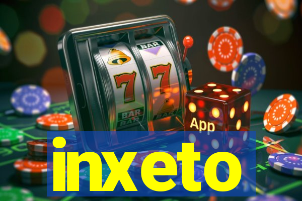 inxeto