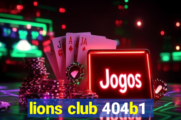 lions club 404b1