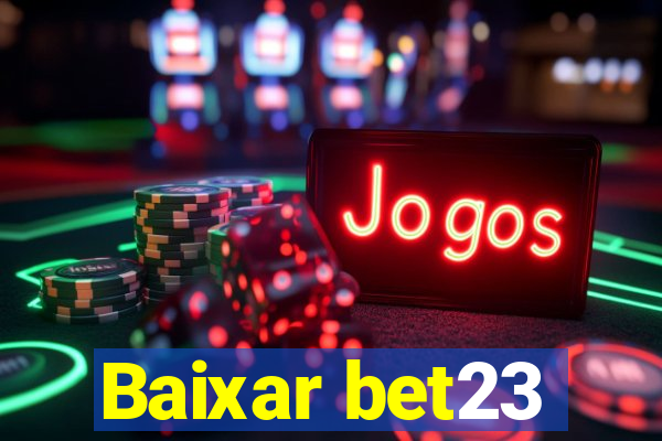 Baixar bet23