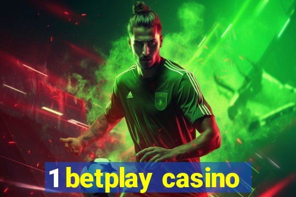 1 betplay casino