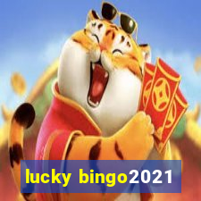 lucky bingo2021