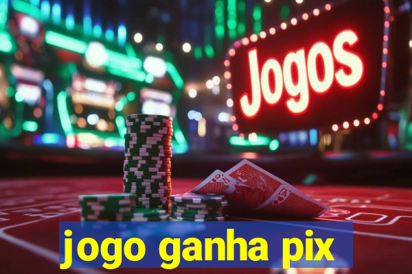 jogo ganha pix