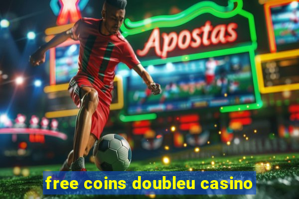 free coins doubleu casino