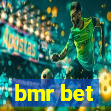 bmr bet