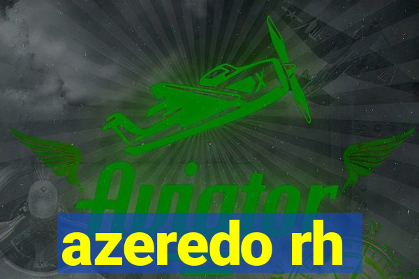 azeredo rh