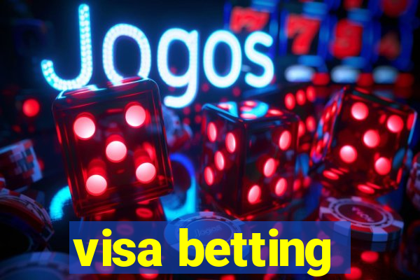 visa betting