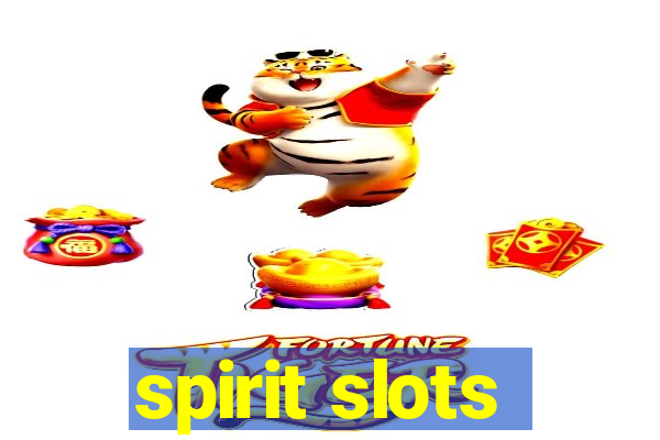 spirit slots