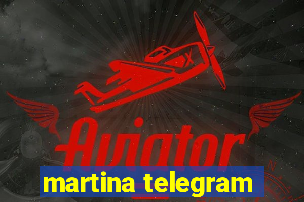 martina telegram