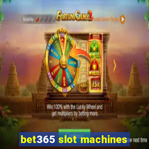 bet365 slot machines