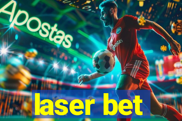 laser bet