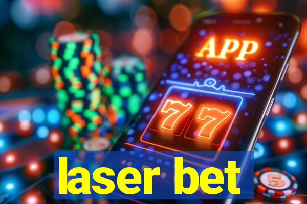 laser bet