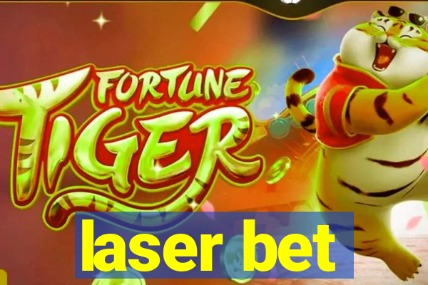 laser bet