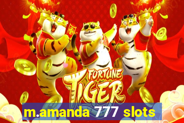 m.amanda 777 slots