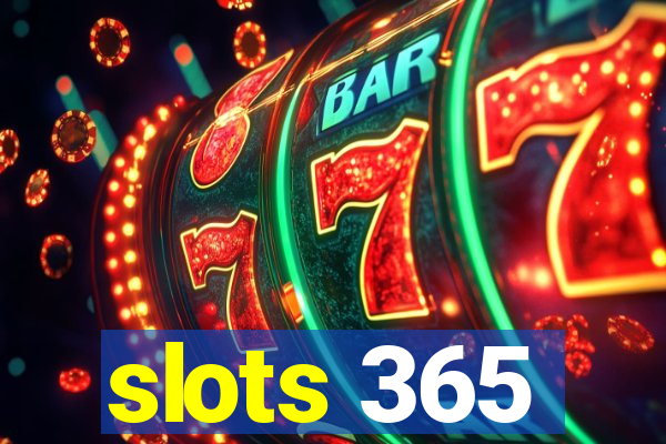 slots 365