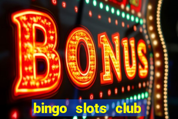 bingo slots club paga mesmo