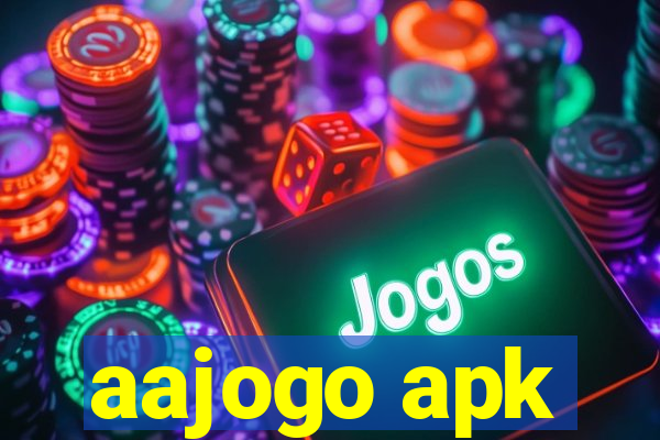 aajogo apk