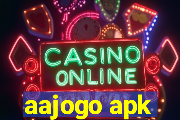 aajogo apk