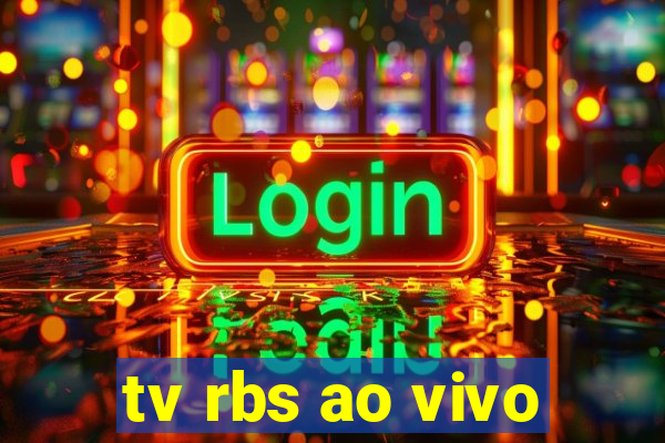 tv rbs ao vivo