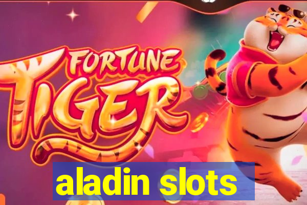 aladin slots