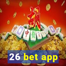 26 bet app