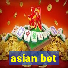 asian bet