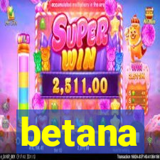 betana