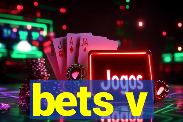 bets v