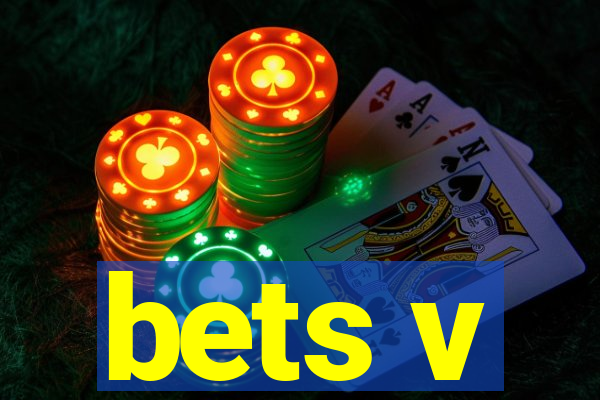 bets v