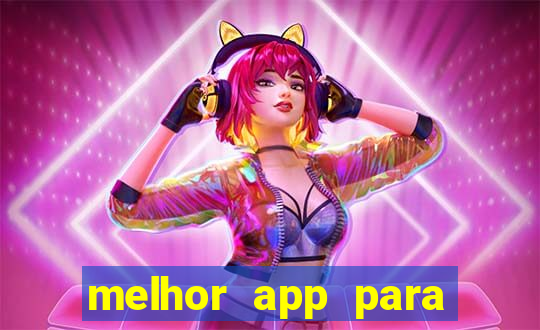 melhor app para apostar em jogos