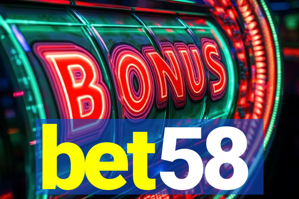 bet58