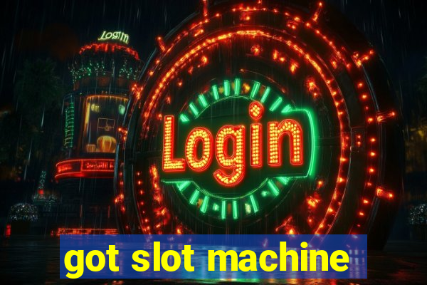 got slot machine