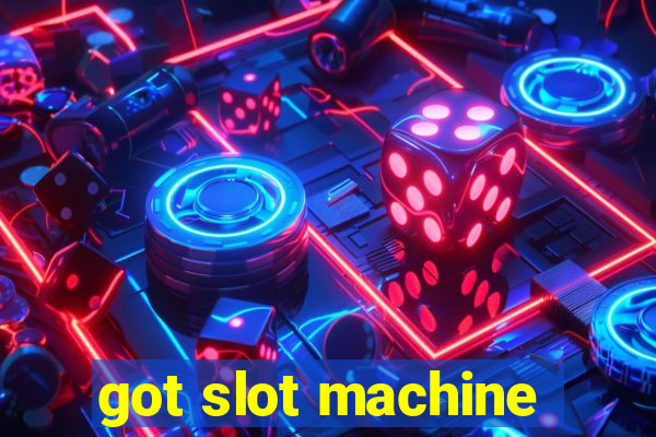 got slot machine