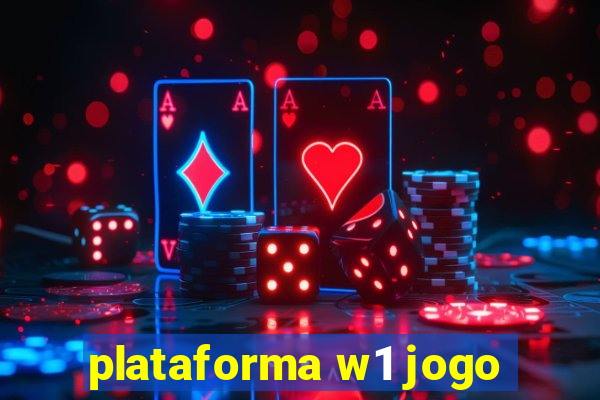 plataforma w1 jogo