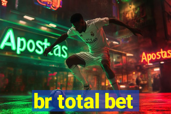 br total bet