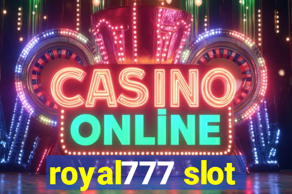 royal777 slot