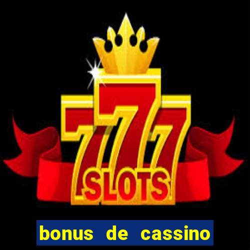 bonus de cassino sem deposito