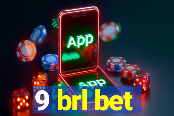 9 brl bet