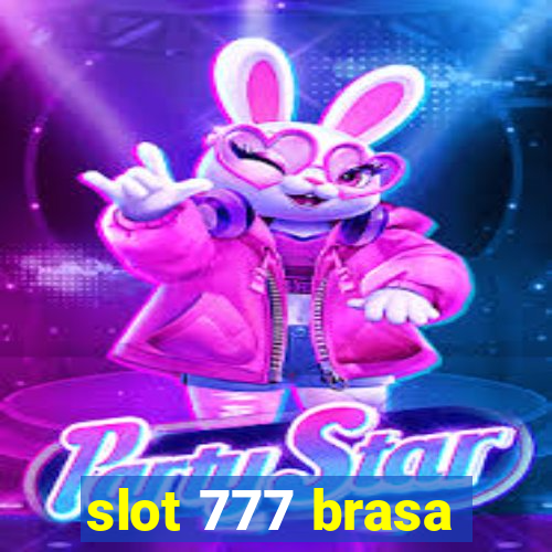 slot 777 brasa